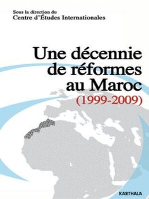 cover image of Une Décennie De Réformes Au Maroc (1999-2009)